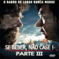 Se Beber Não Case 3  - 1080p
